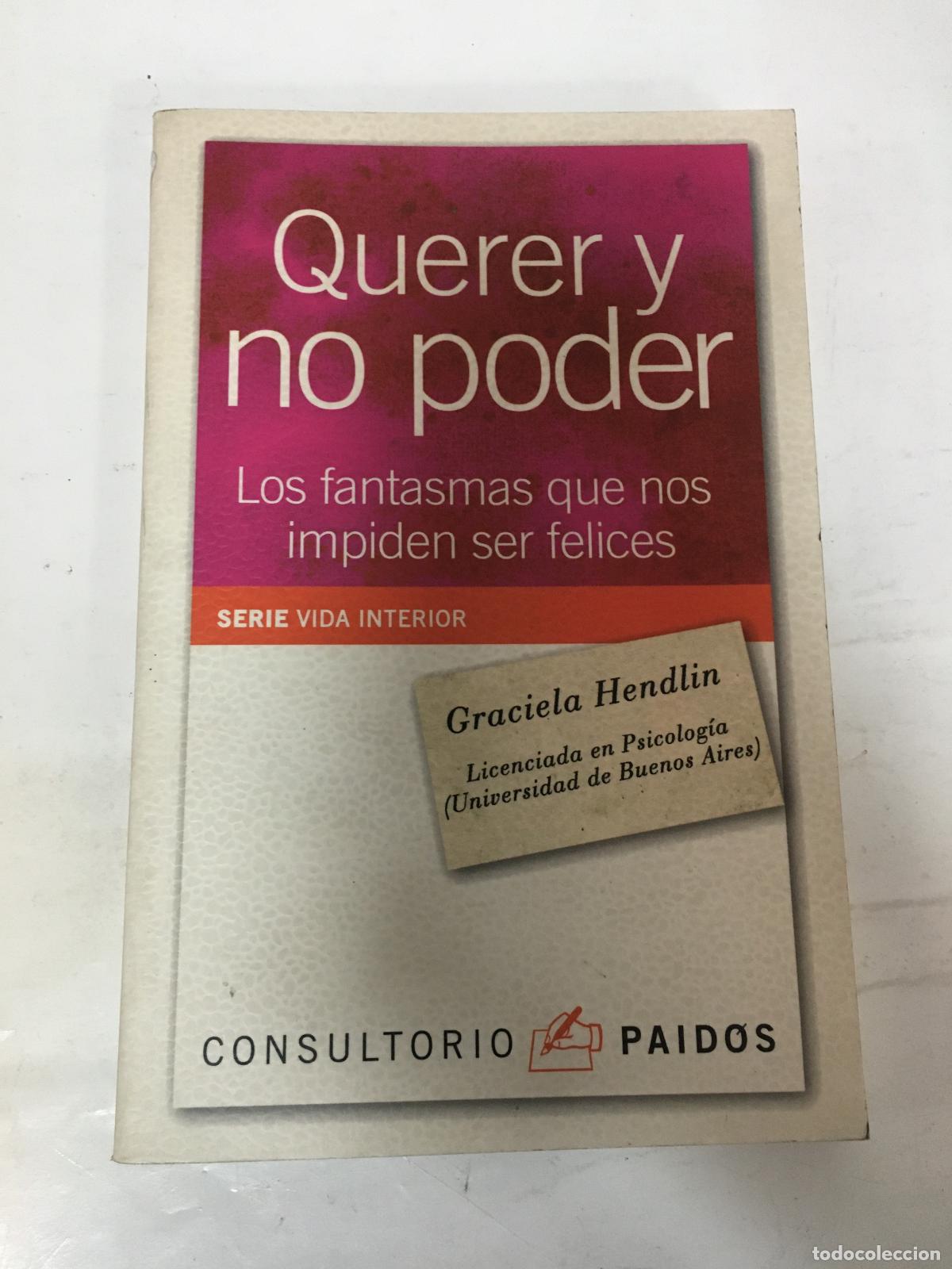 Libri di seconda mano: querer y no poder - Hendlin Graciela
