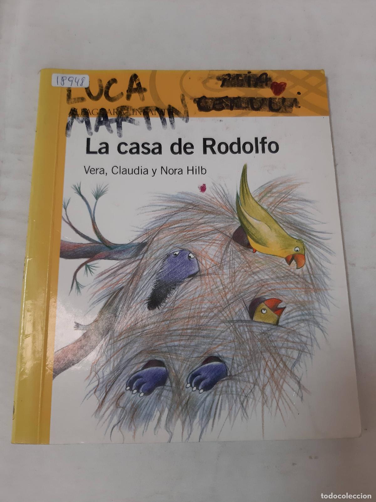 Libri di seconda mano: La Casa De Rodolfo - Vera - Claudia - Hilb