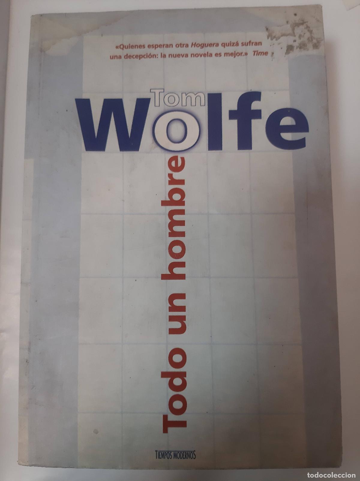 Libros de segunda mano: Todo Un Hombre - Tom Wolfe - Foto 1