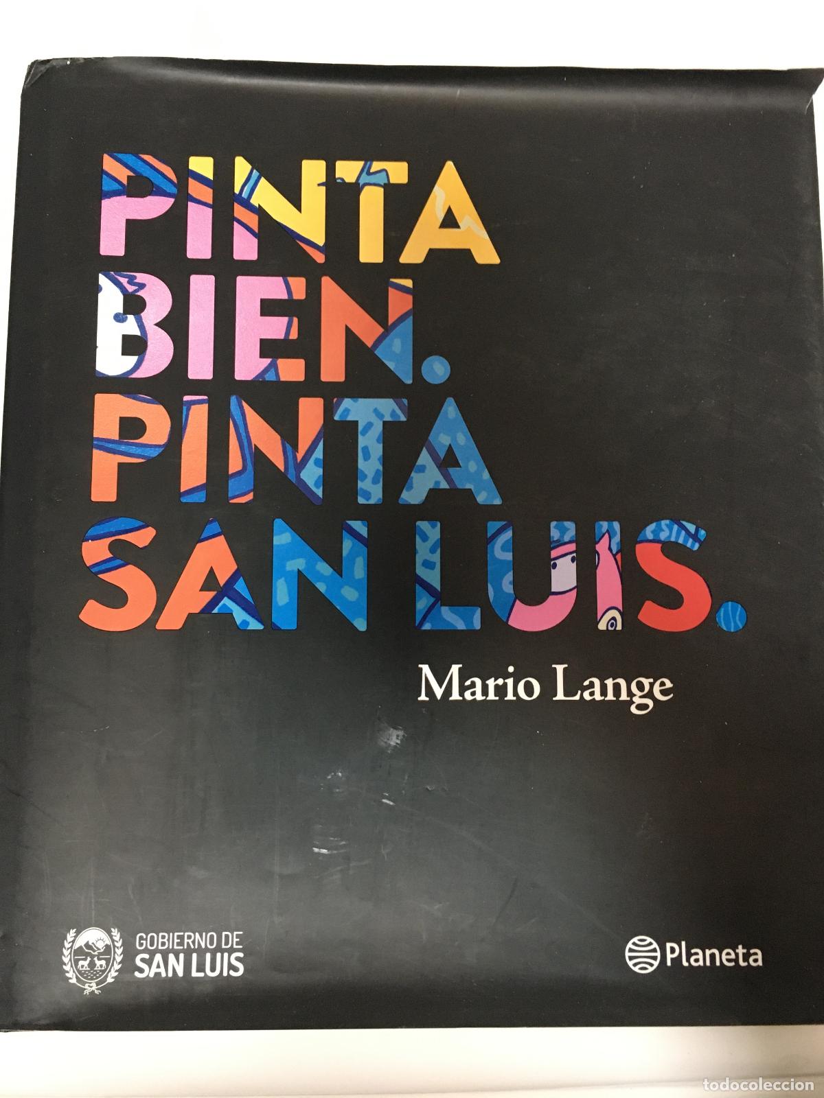 Second hand books: Pinta bien, pinta San Luis - Mario Lange