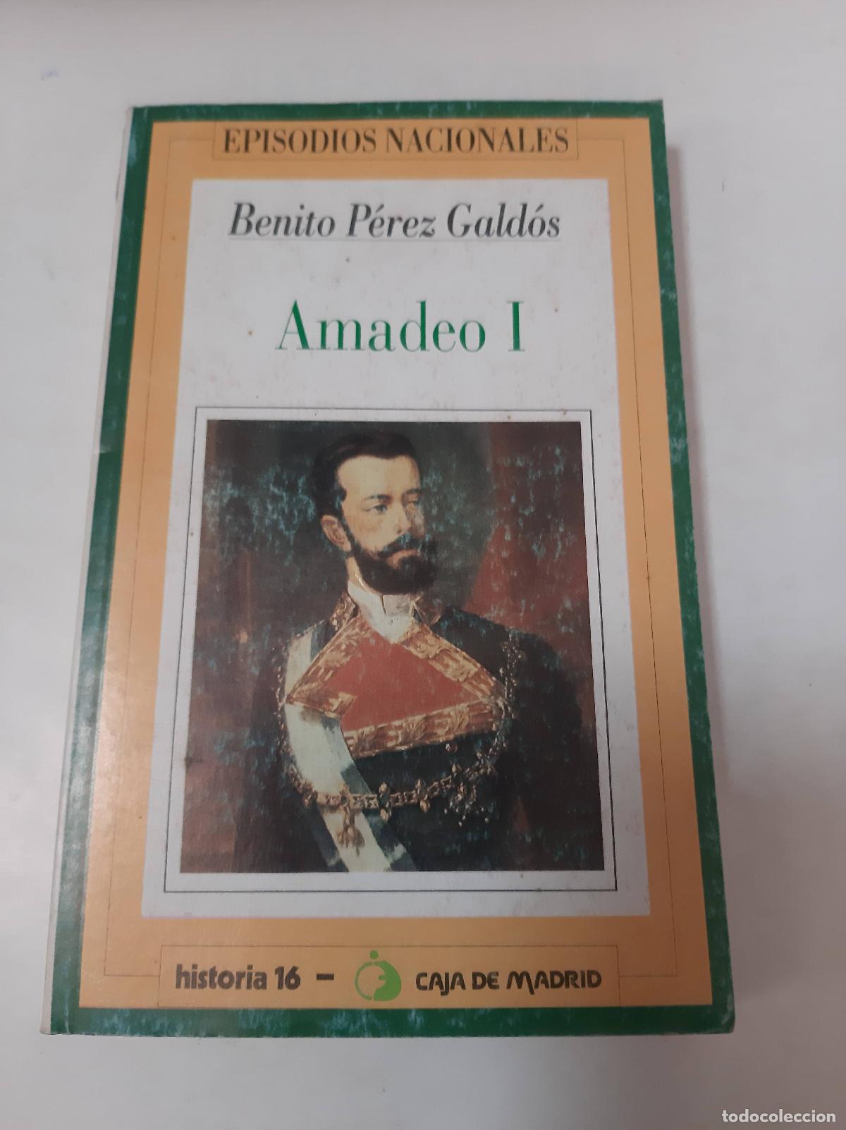 Libros de segunda mano: Amadeo 1 - Benito P&eacute;rez Gald&oacute;s - Foto 1