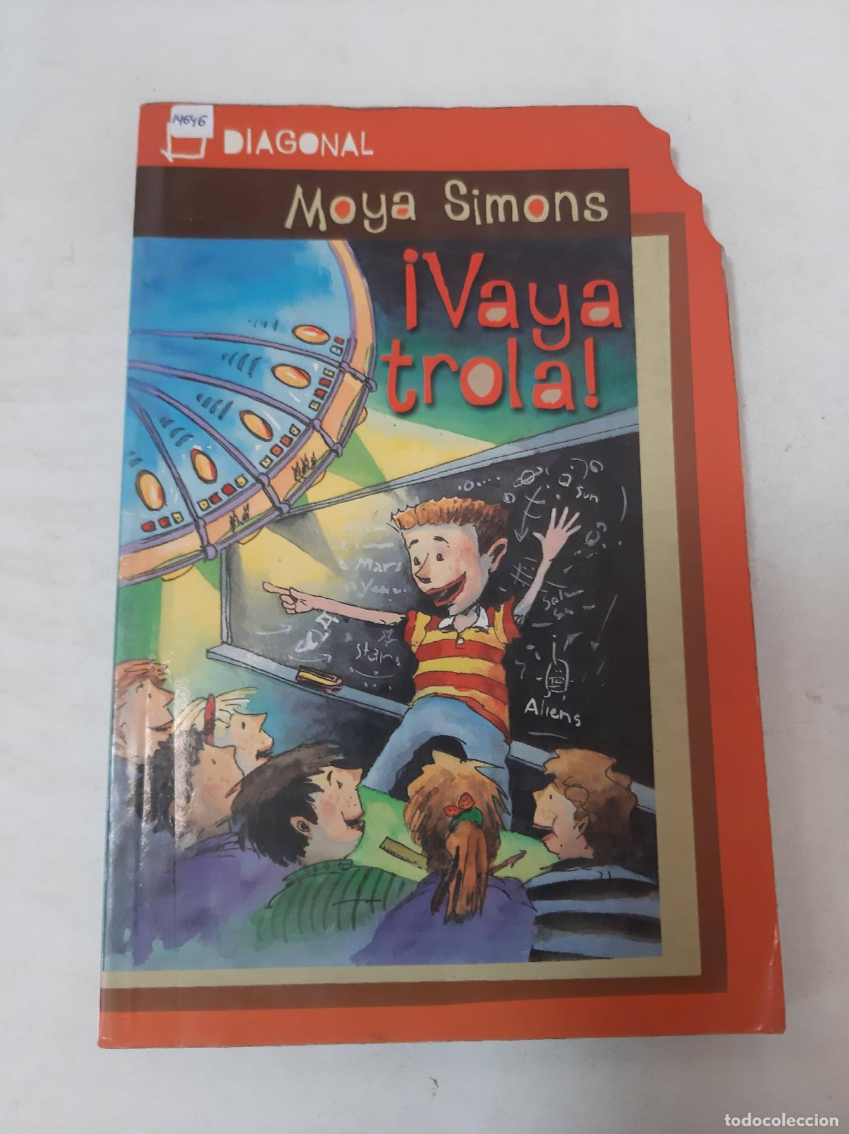 Libros de segunda mano: Vaya Trola! - Moya Simons - Foto 1