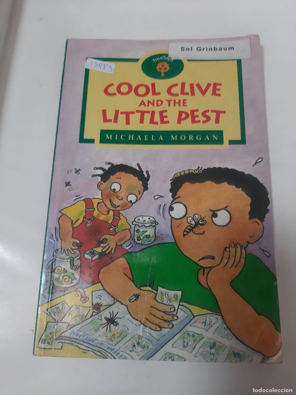 Second hand books: Cool Clive And The Littler Pest - Michaela Morgan