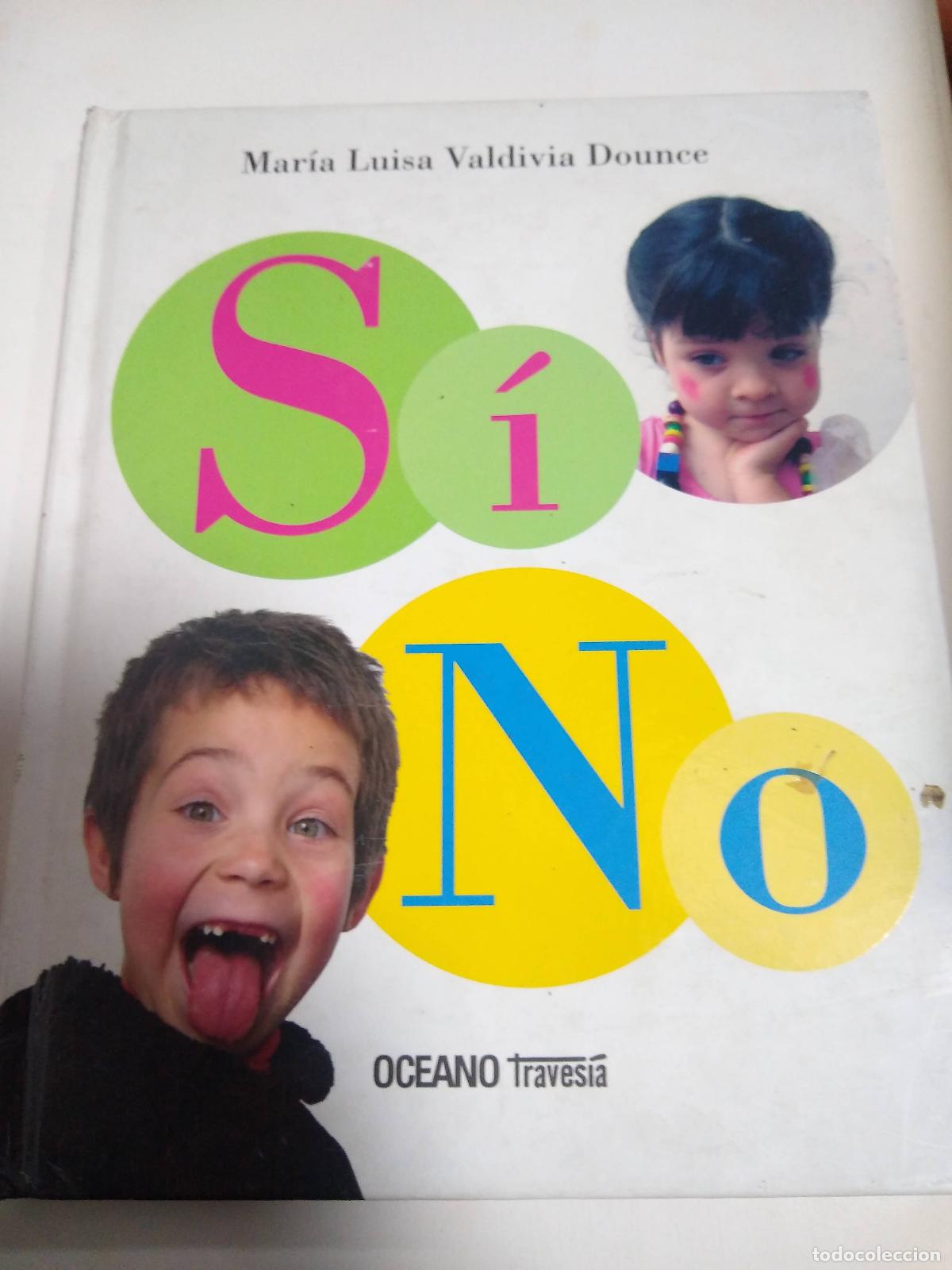 Libros de segunda mano: S&iacute; No - Mar&iacute;a Luisa Valdivia Dounce - Foto 1