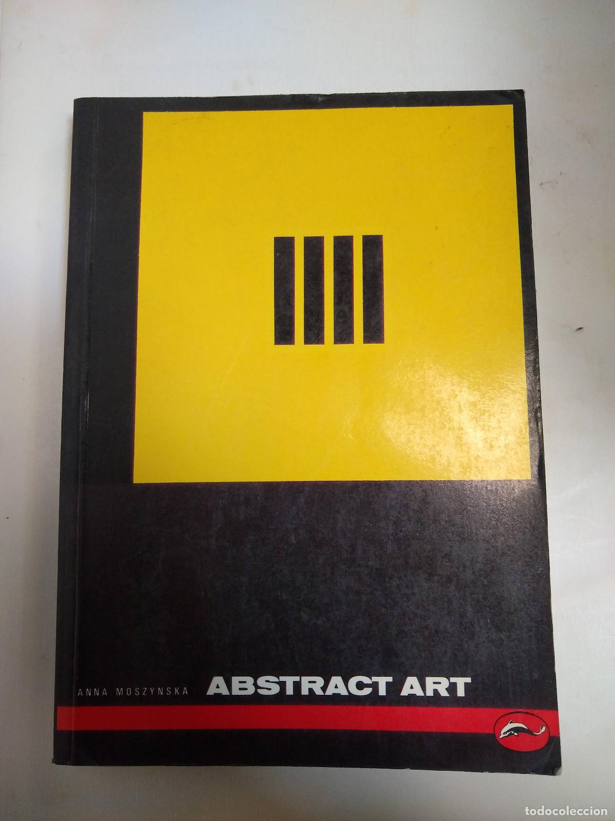 Libros de segunda mano: Abstract Art - Anna Moszynska - Foto 1