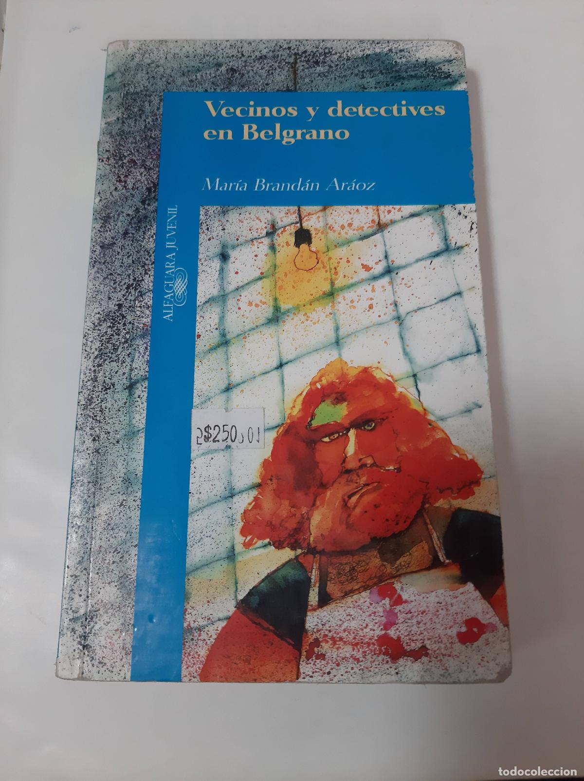 Libros de segunda mano: Vecinos y detectives en Belgrano - Maria Brandan Araoz - Foto 1