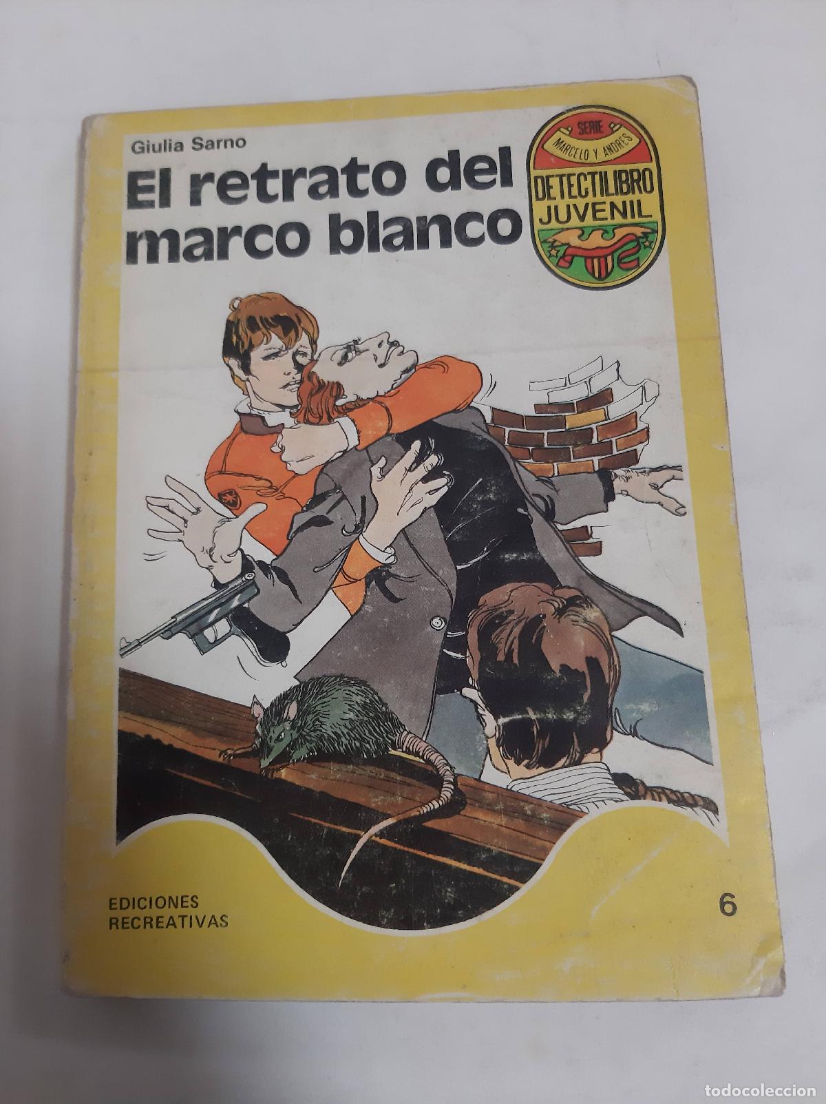 Libros de segunda mano: El Retrato Del Marco Blanco - Giulia Sarno - Foto 1