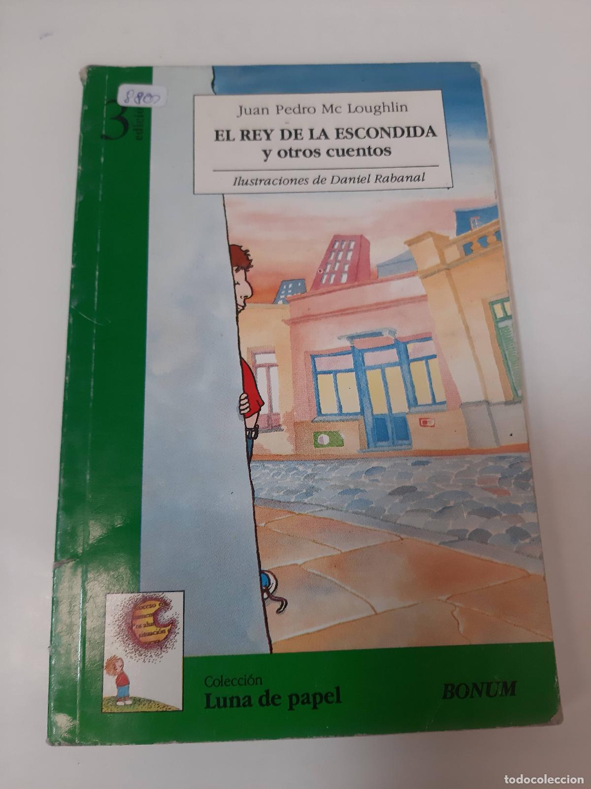 Libri di seconda mano: El Rey De La Escondida Y Otros Cuentos - Juan Pedro Mc Loughlin