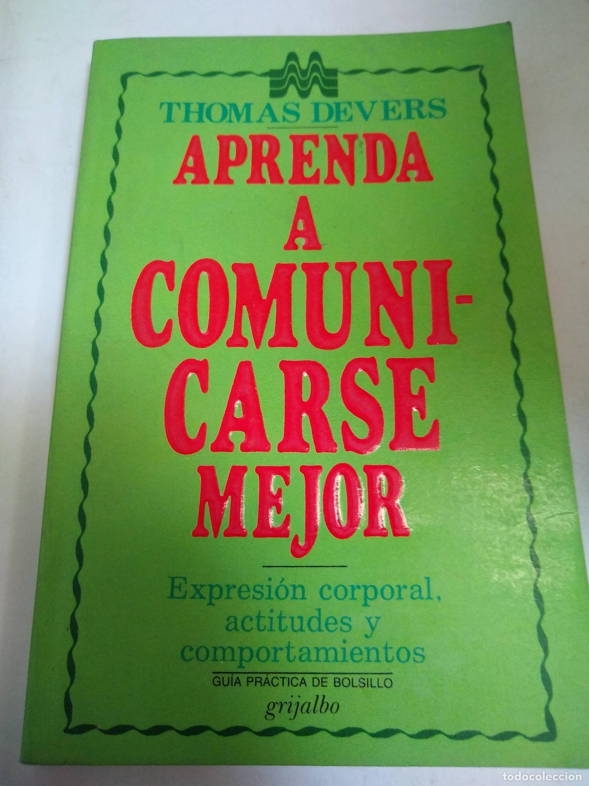 Second hand books: Aprenda A Comunicarse Mejor - Thomas Devers