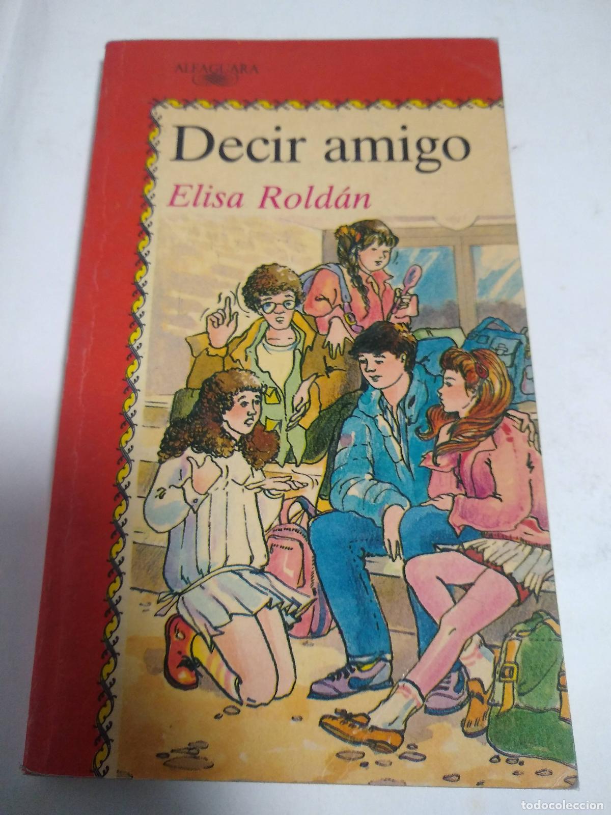 Libros de segunda mano: Decir Amigo - Elisa Roldan - Foto 1