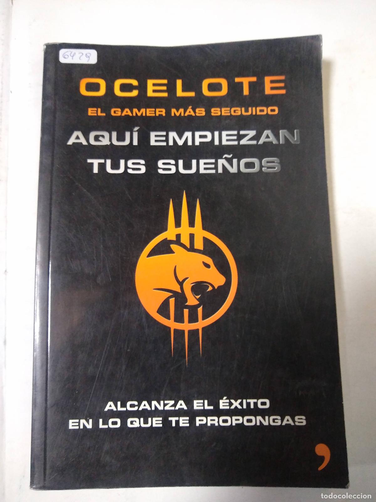 Libros de segunda mano: Aqui Empiezan Tus Sue&ntilde;os - Ocelote