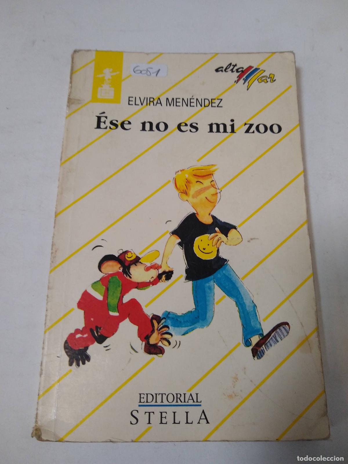 Libros de segunda mano: &Eacute;se No Es Mi Zoo - Elvira Men&eacute;ndez - Foto 1