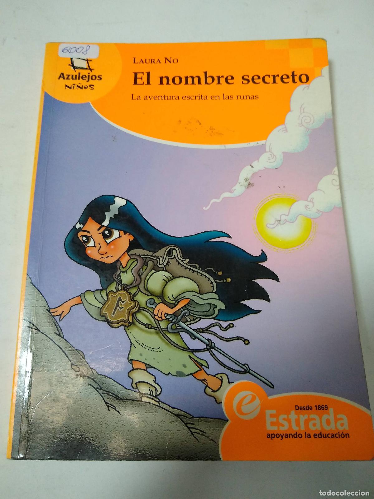 Libri di seconda mano: El Nombre Secreto - Laura No