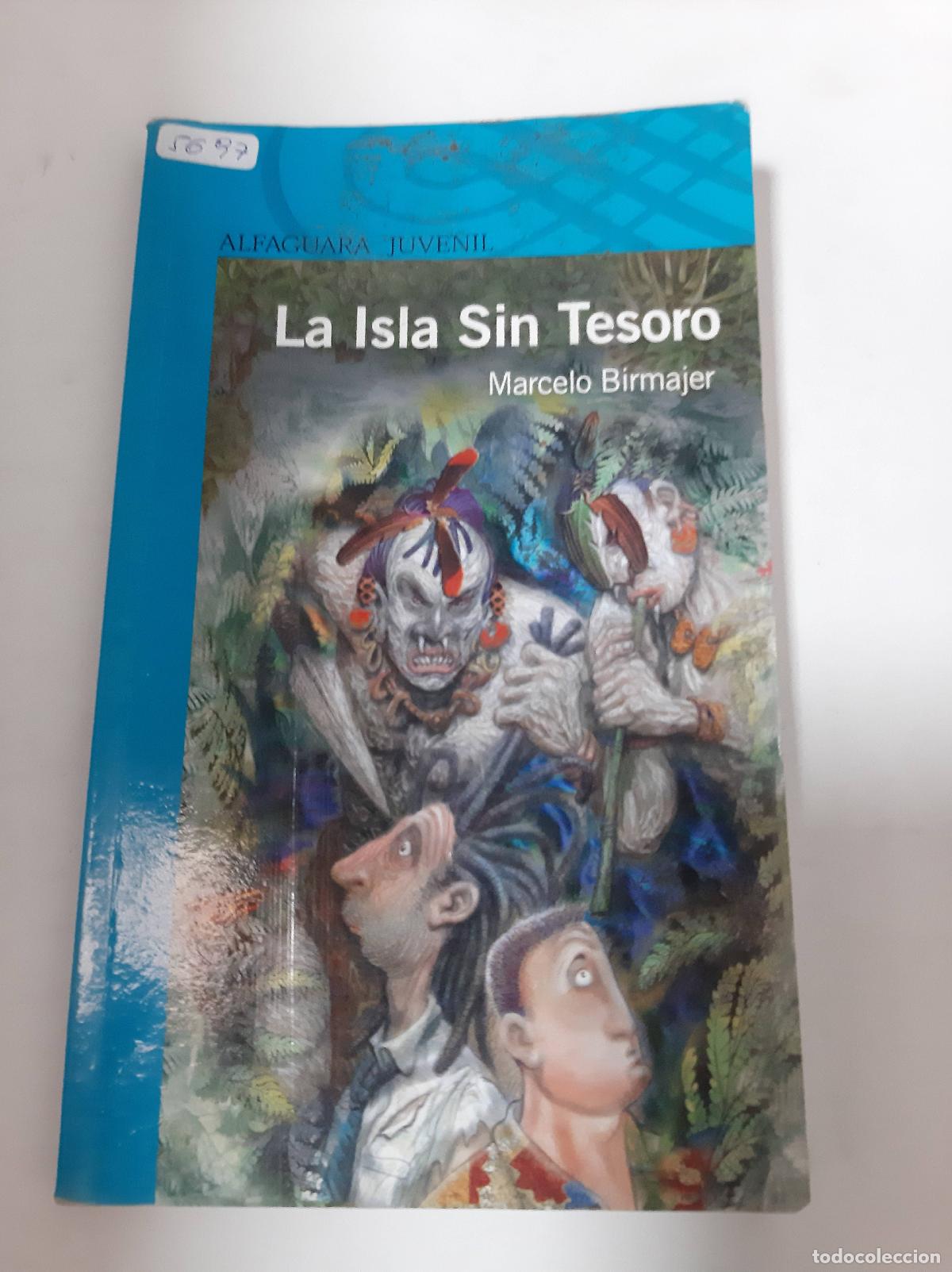 Libros de segunda mano: La Isla Sin Tesoro - Marcelo Birmajer - Foto 1