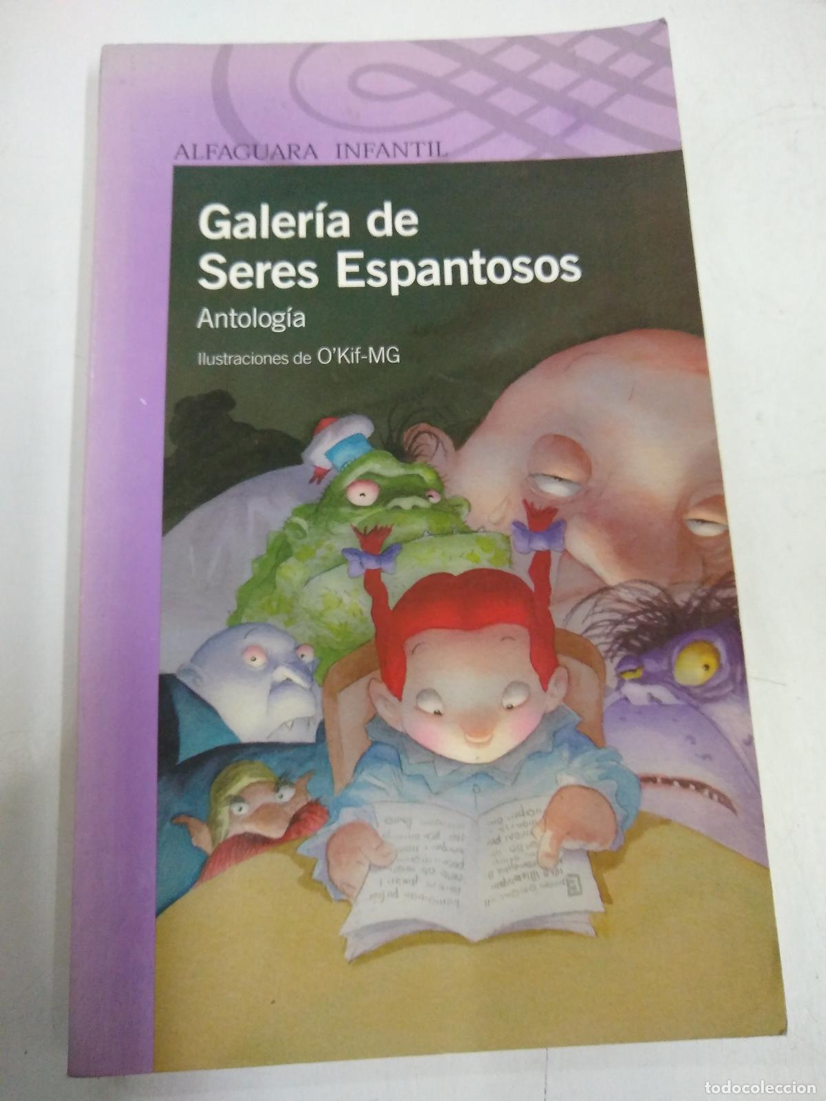 Libros de segunda mano: Galeria De Seres Espantosos - Antologia - Foto 1