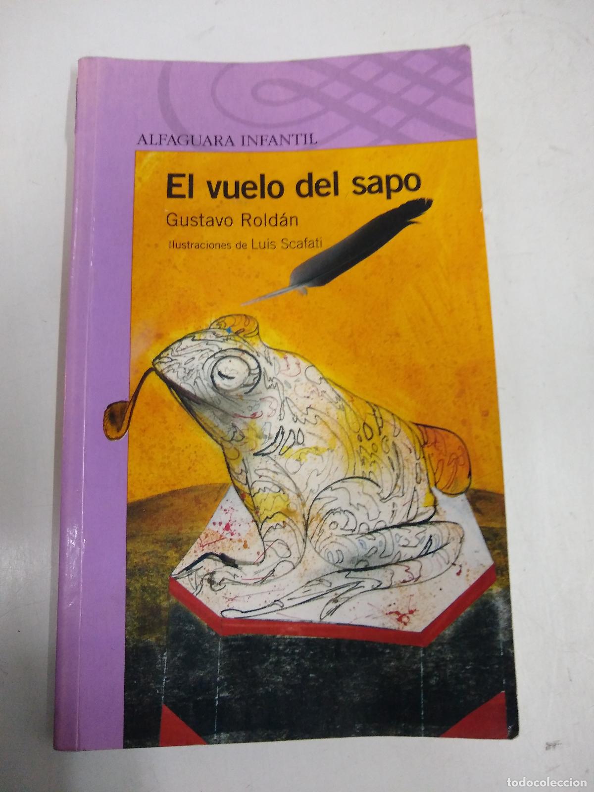Libros de segunda mano: El Vuelo Del Sapo - Gustavo Roldan - Foto 1
