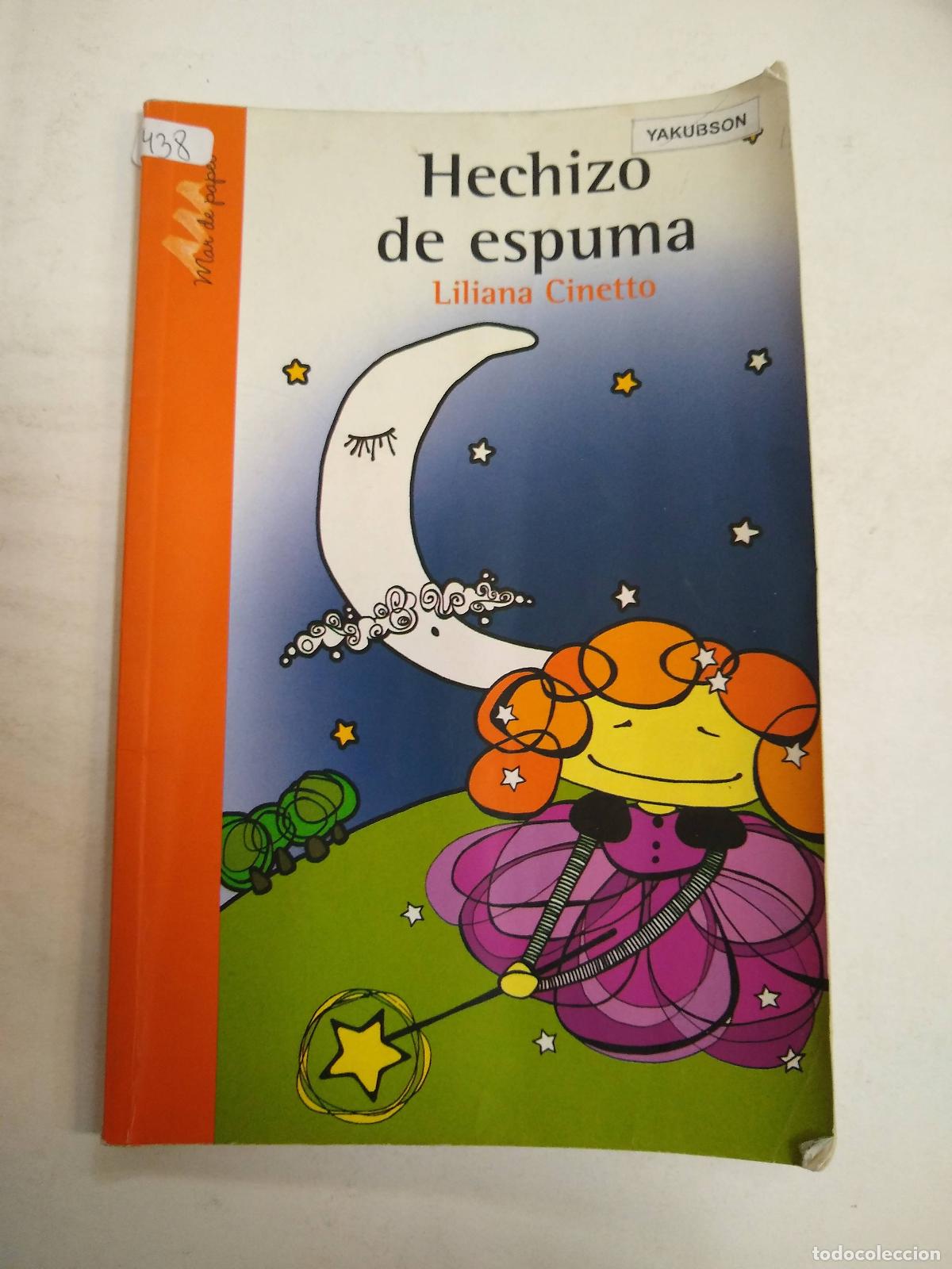 Libros de segunda mano: Hechizo De Espuma - Liliana Cinetto - Foto 1
