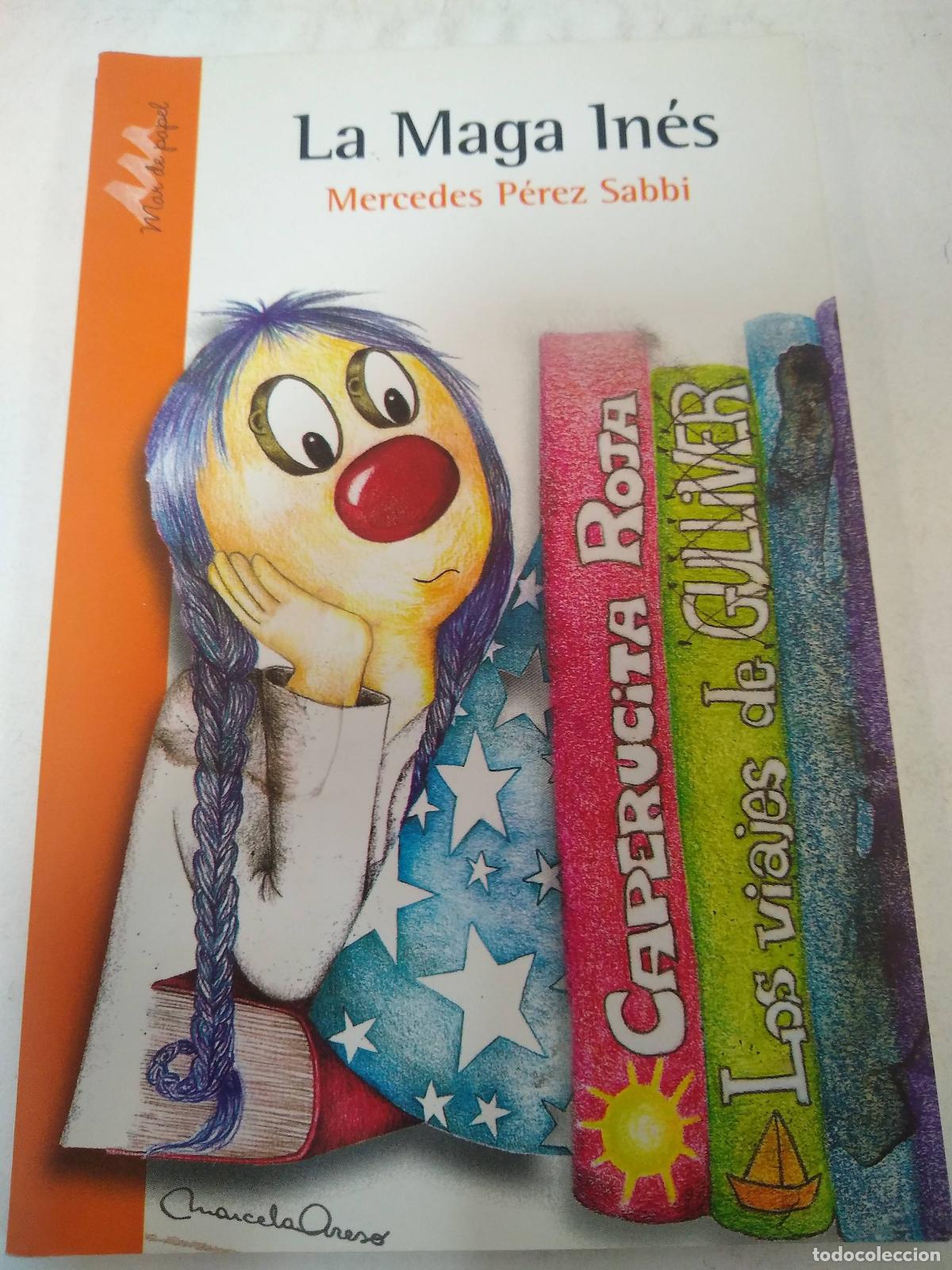 Libros de segunda mano: La Maga In&eacute;s - Mercedes P&eacute;rez Sabbi