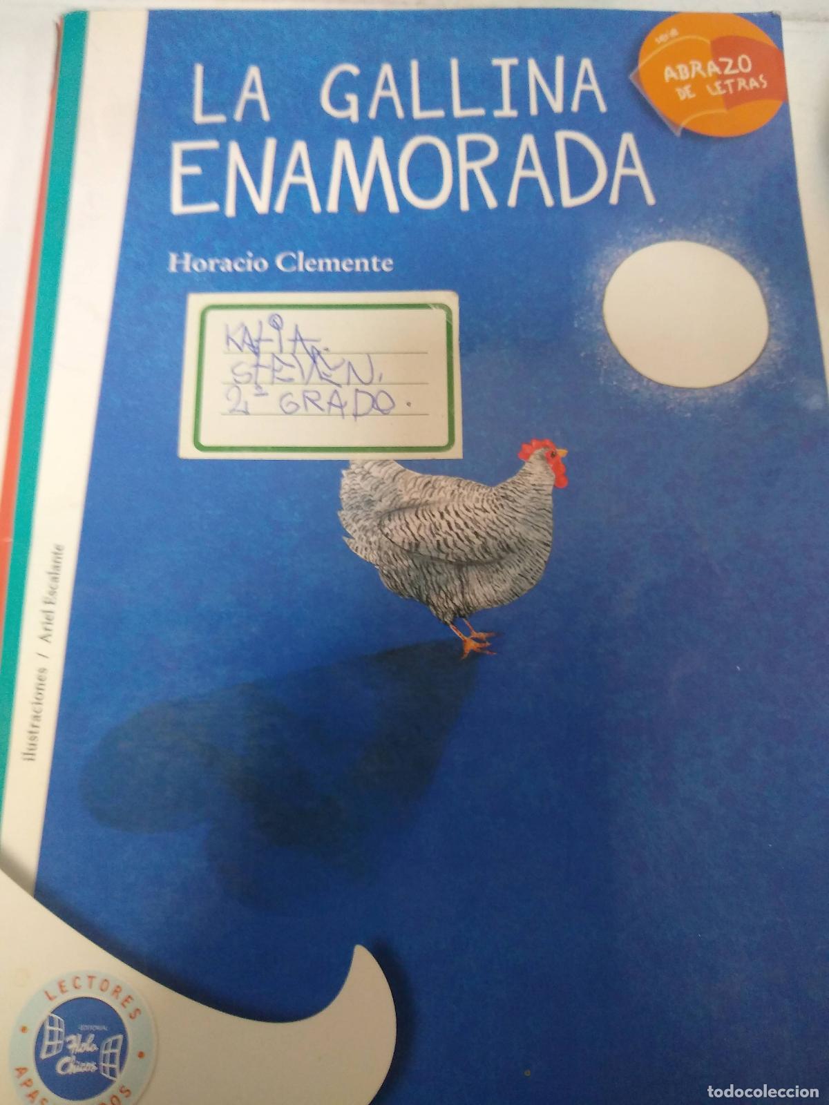 Libros de segunda mano: La Gallina Enamorada - Horacio Clemente - Foto 1