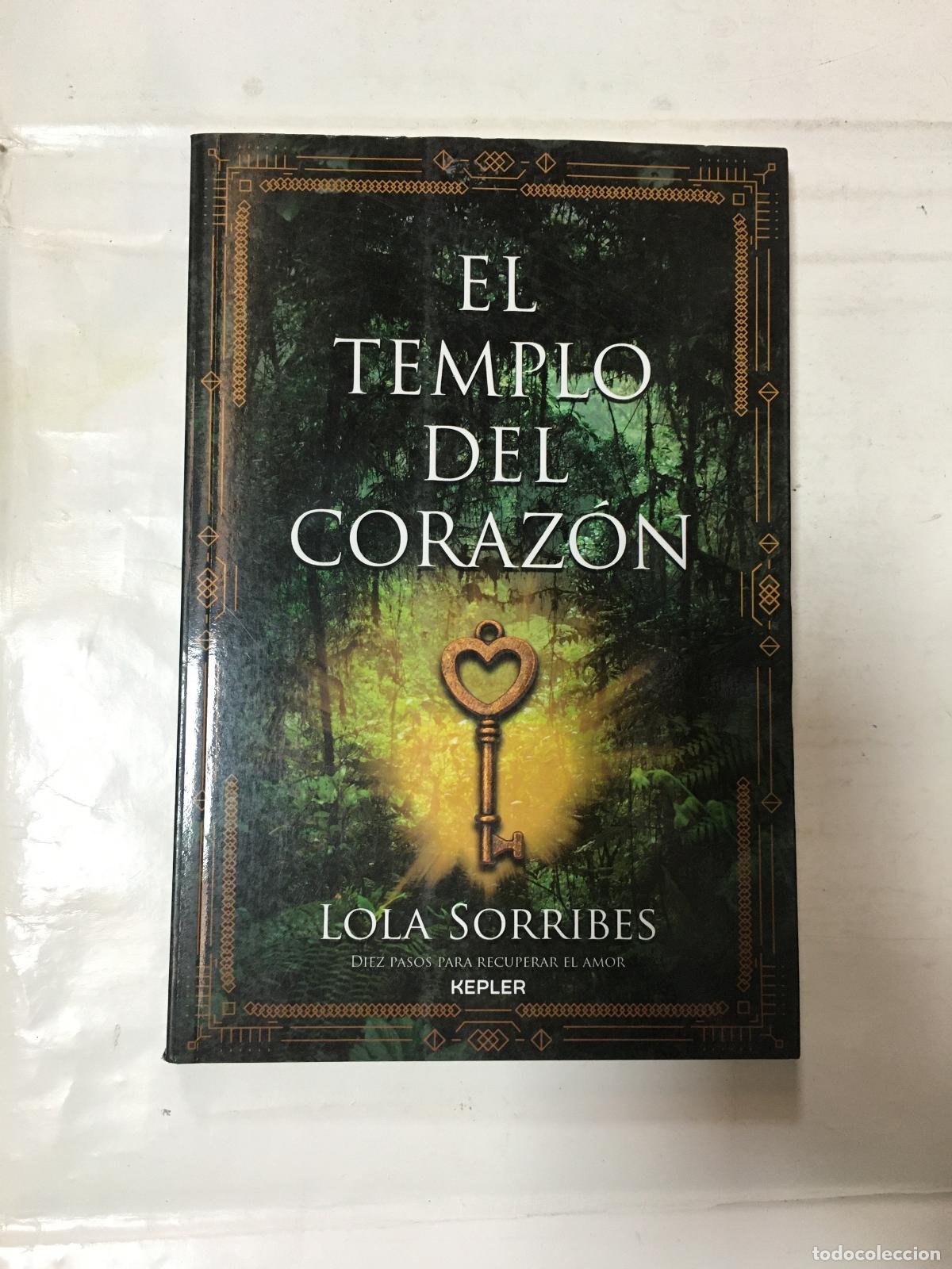Libros de segunda mano: EL TEMPLO DEL CORAZ&Oacute;N - SORRIBES, LOLA - Foto 1