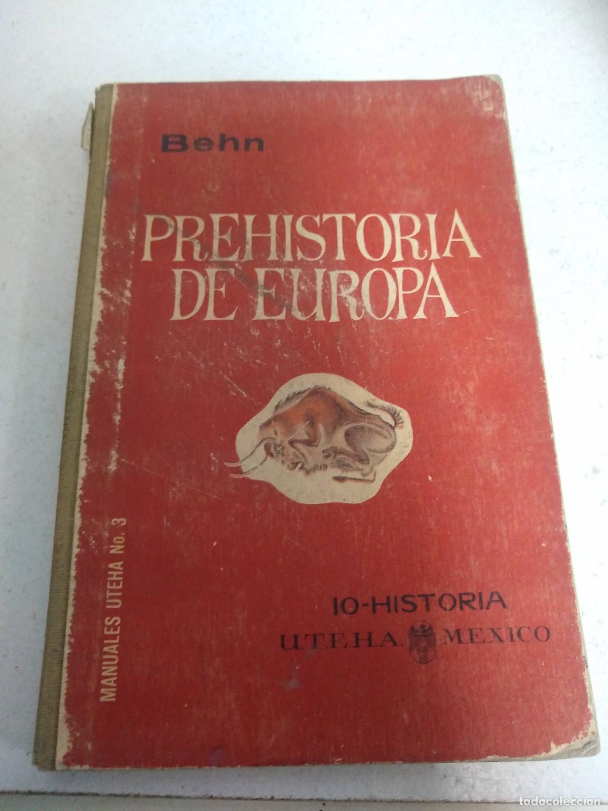Libros de segunda mano: Prehistoria de Europa - Behn - Foto 1