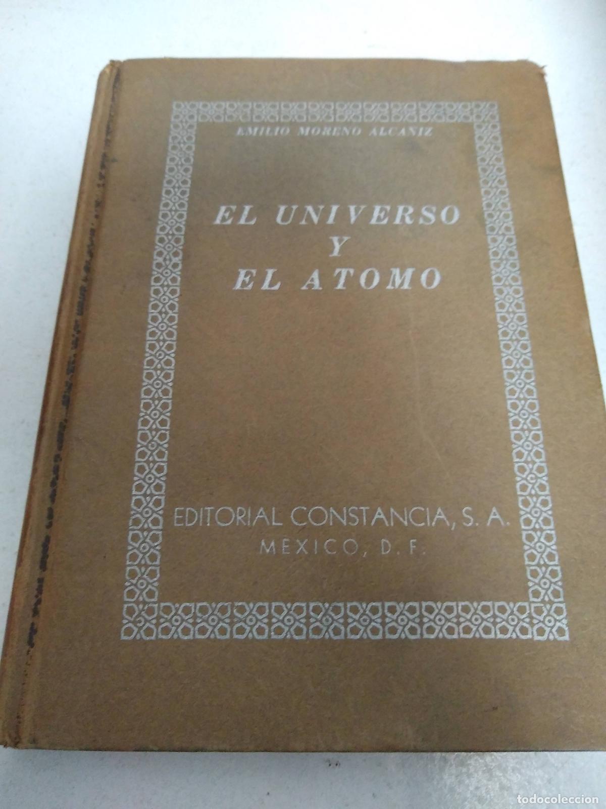 Libros de segunda mano: El universo y el atomo - Emilio Moreno Alcaniz - Foto 1
