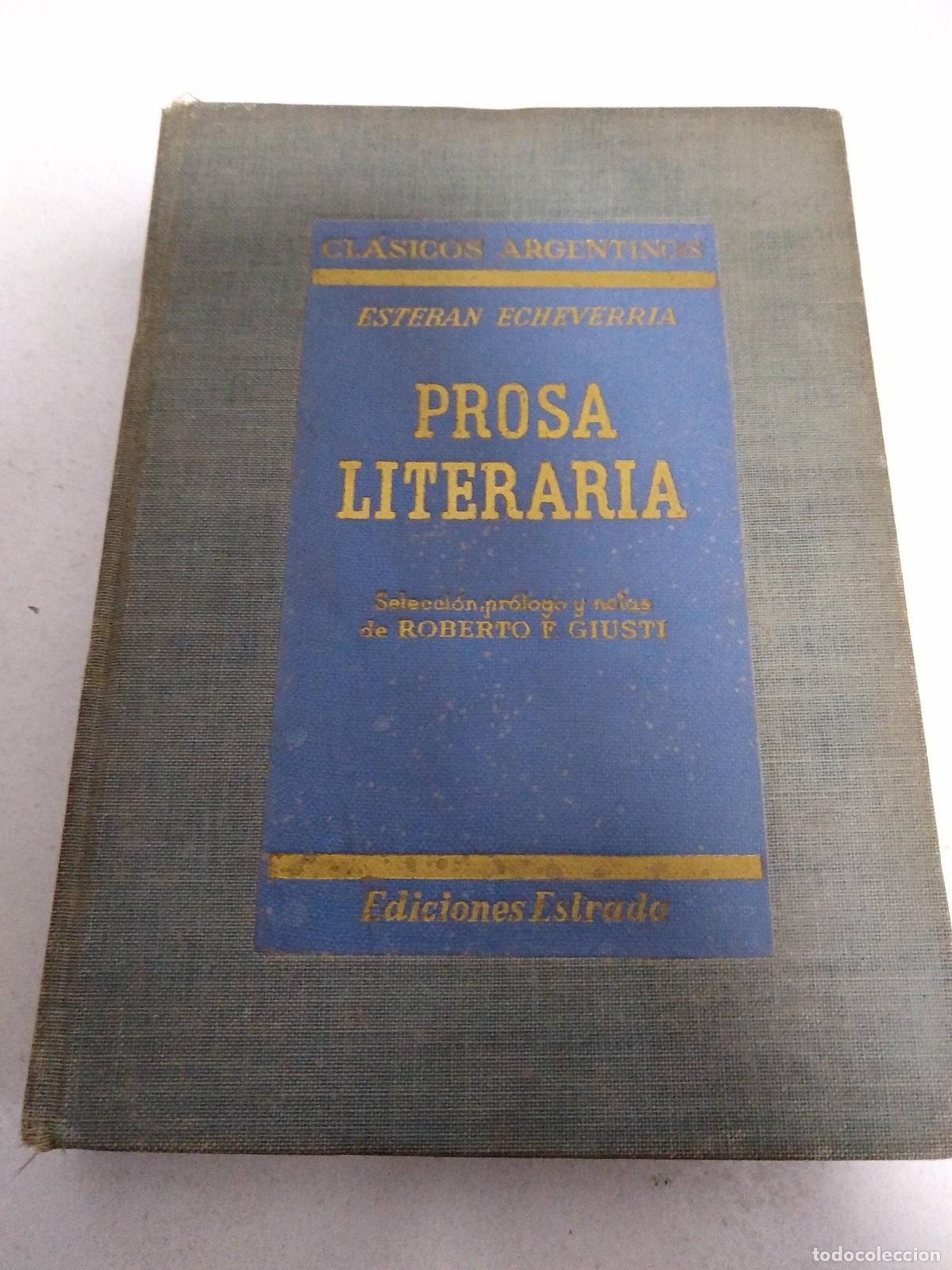 Libros de segunda mano: Prosa literaria - Esteban Echeverria - Foto 1