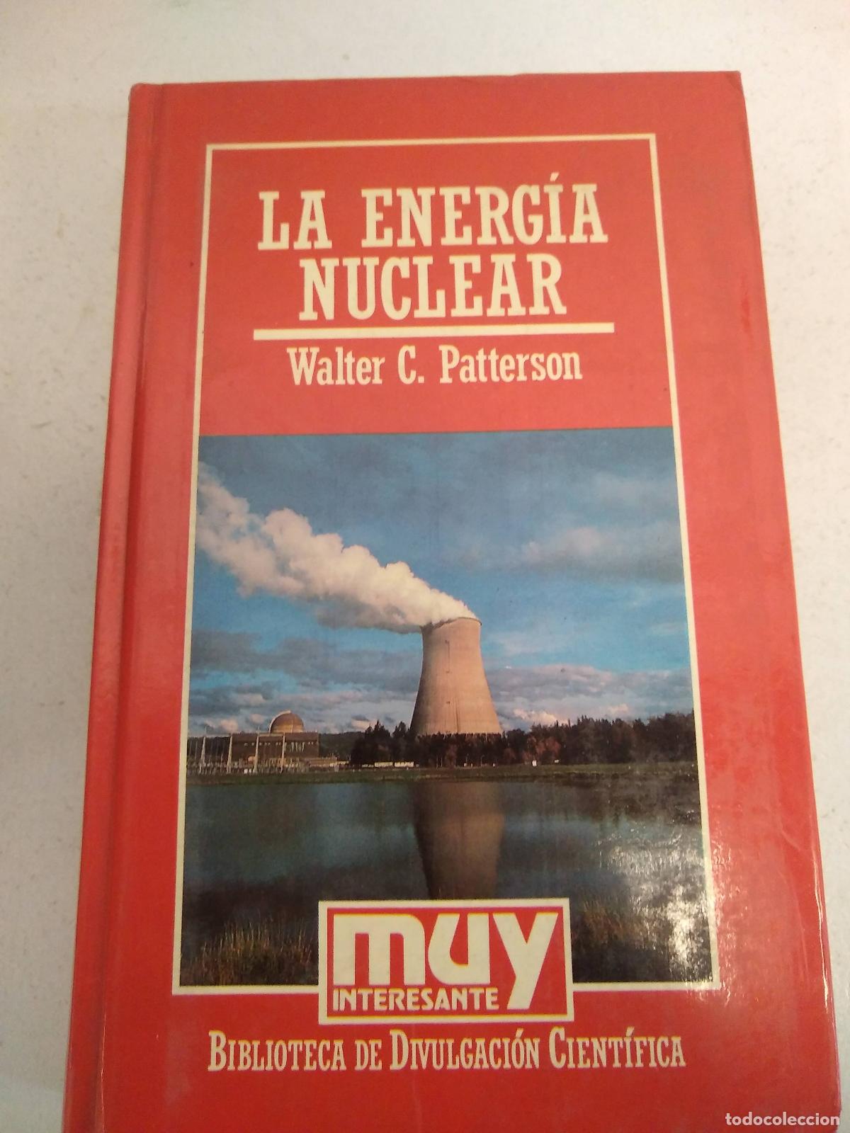 Libros de segunda mano: La Energia Nuclear - Walter C Patterson - Foto 1