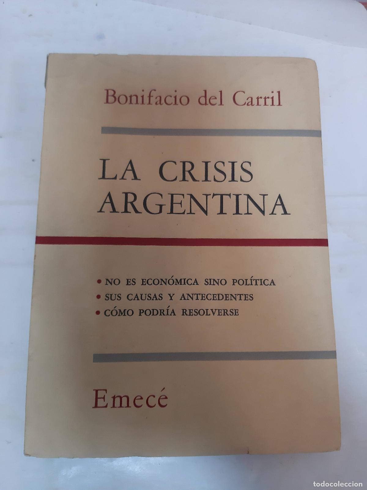 Libros de segunda mano: La crisis argentina - Bonifacio del Carril - Foto 1