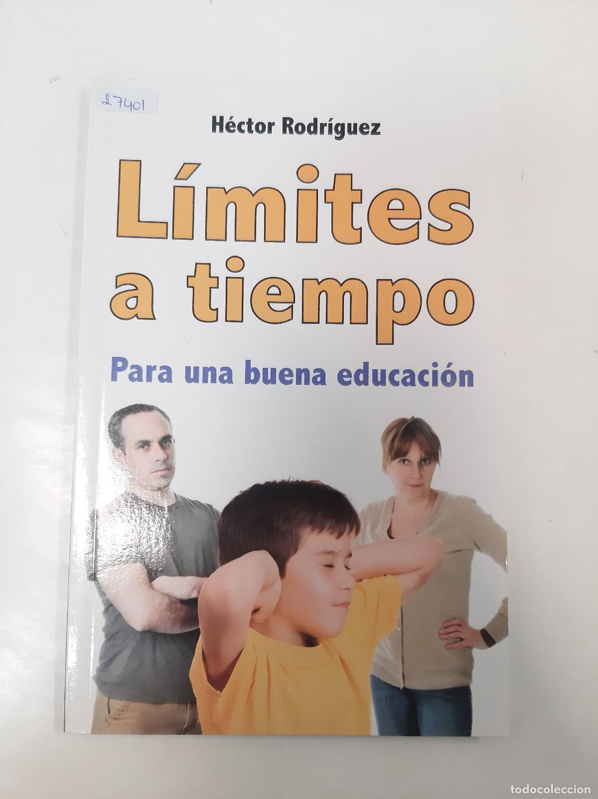 Libri di seconda mano: L&iacute;mites a tiempo - Hector Rodriguez