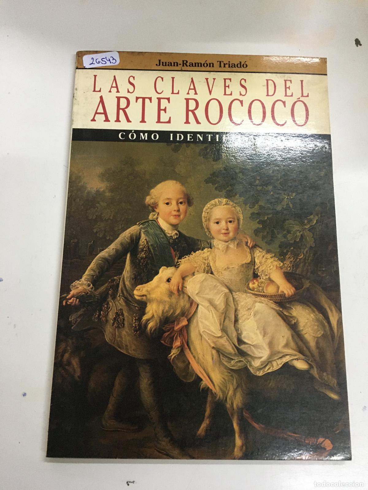 Libros de segunda mano: Las claves del arte roccoco - Juan Ramon Triado - Foto 1