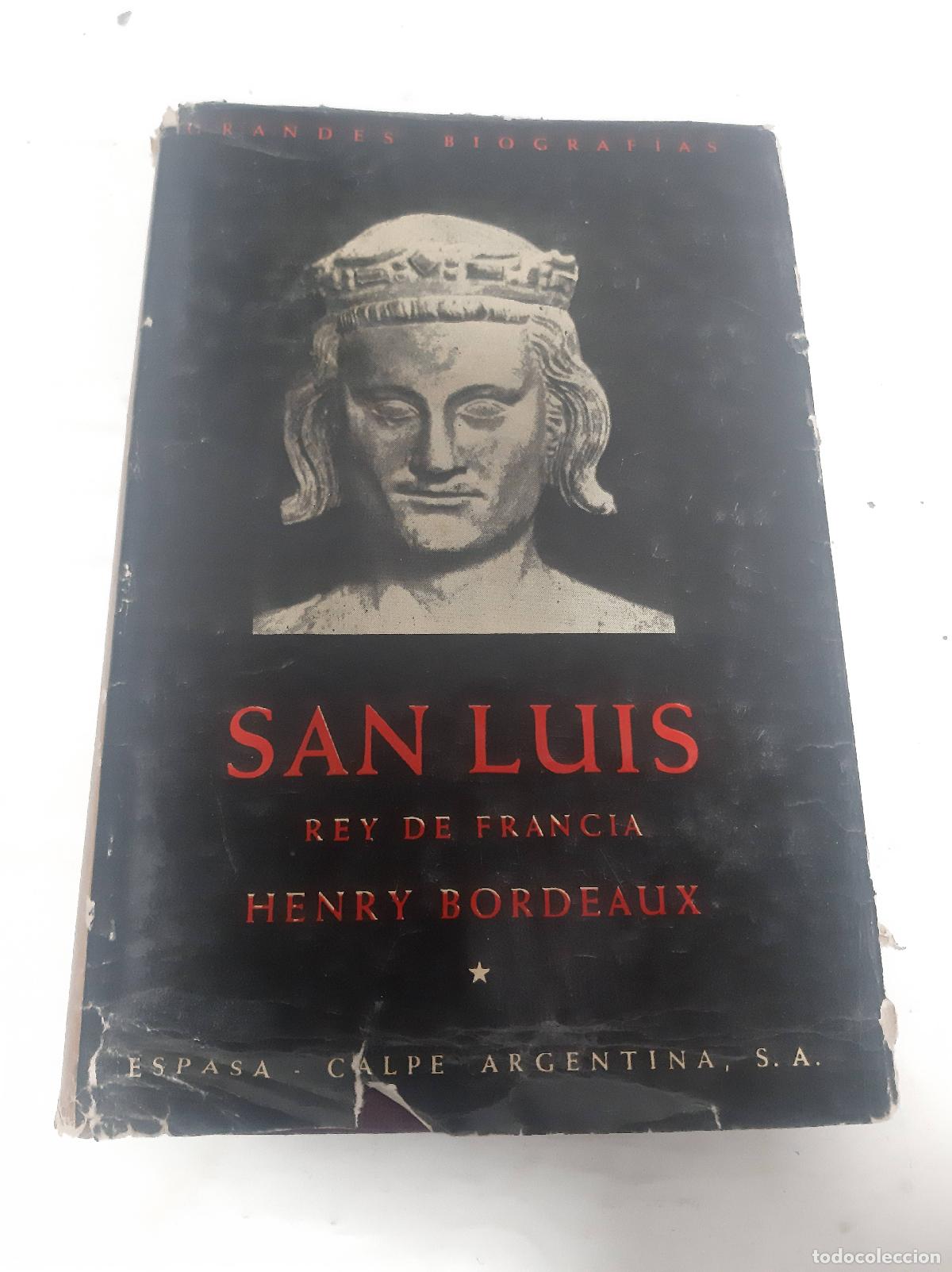 Libros de segunda mano: San Luis - Henry Bordeaux - Foto 1