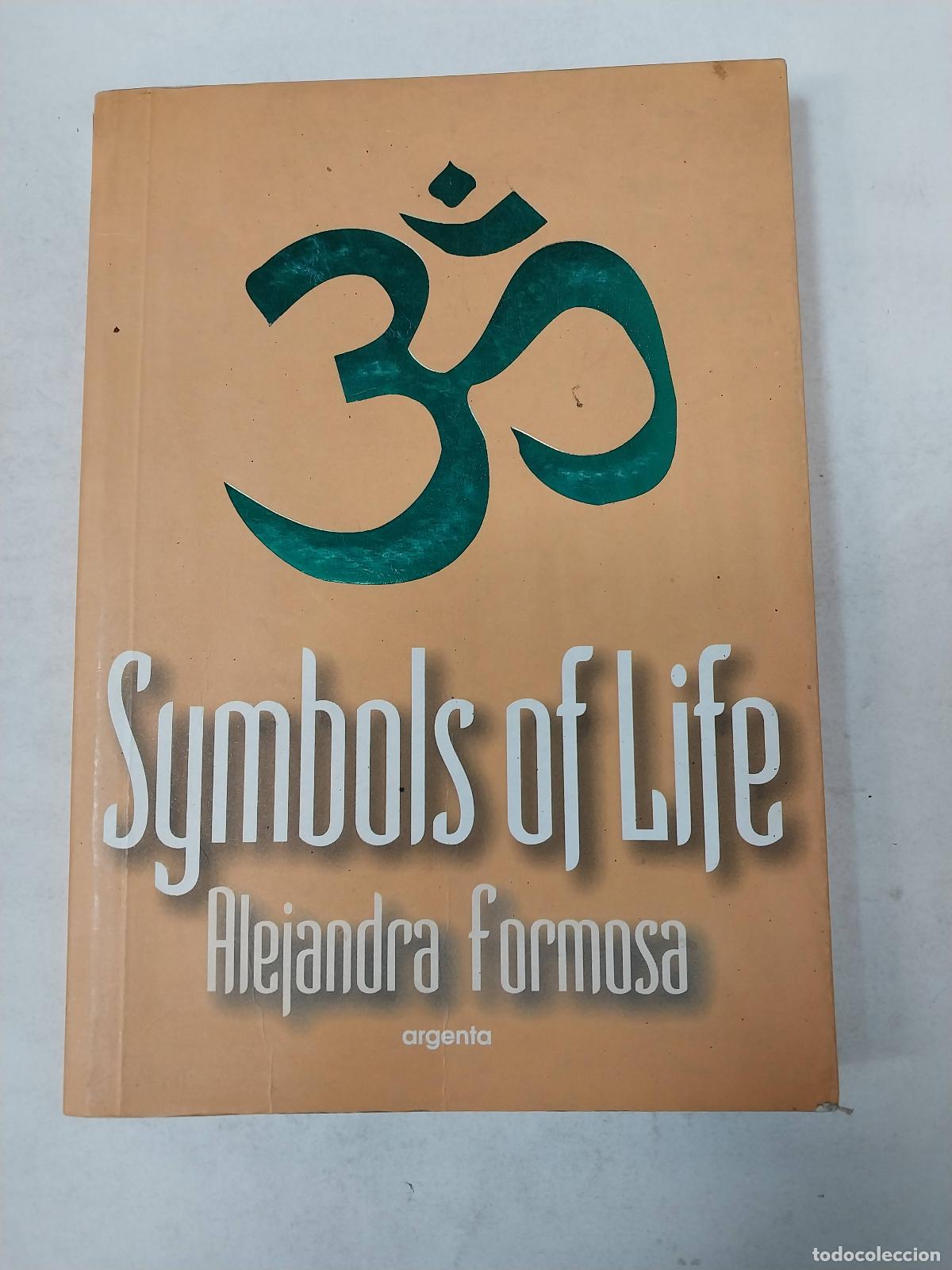Libri di seconda mano: Symbols Of Life - Alejandra Formosa