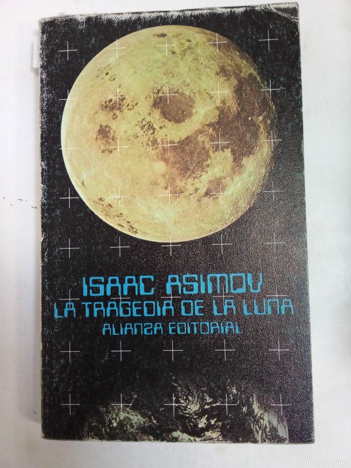 Libros de segunda mano: La Tragedia De La Luna - Isaac Asimov - Foto 1