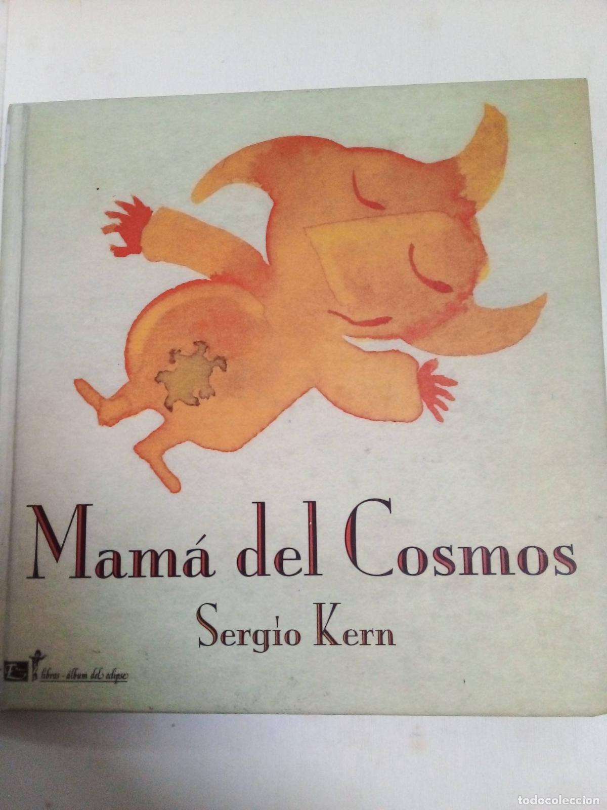 Libros de segunda mano: Mam&agrave; Del Cosmos - Sergio Kern - Foto 1