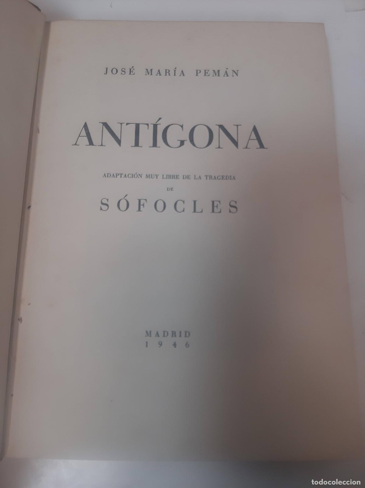 Libros de segunda mano: Ant&iacute;gona - Jos&eacute; Mar&iacute;a Pem&aacute;n - Foto 1