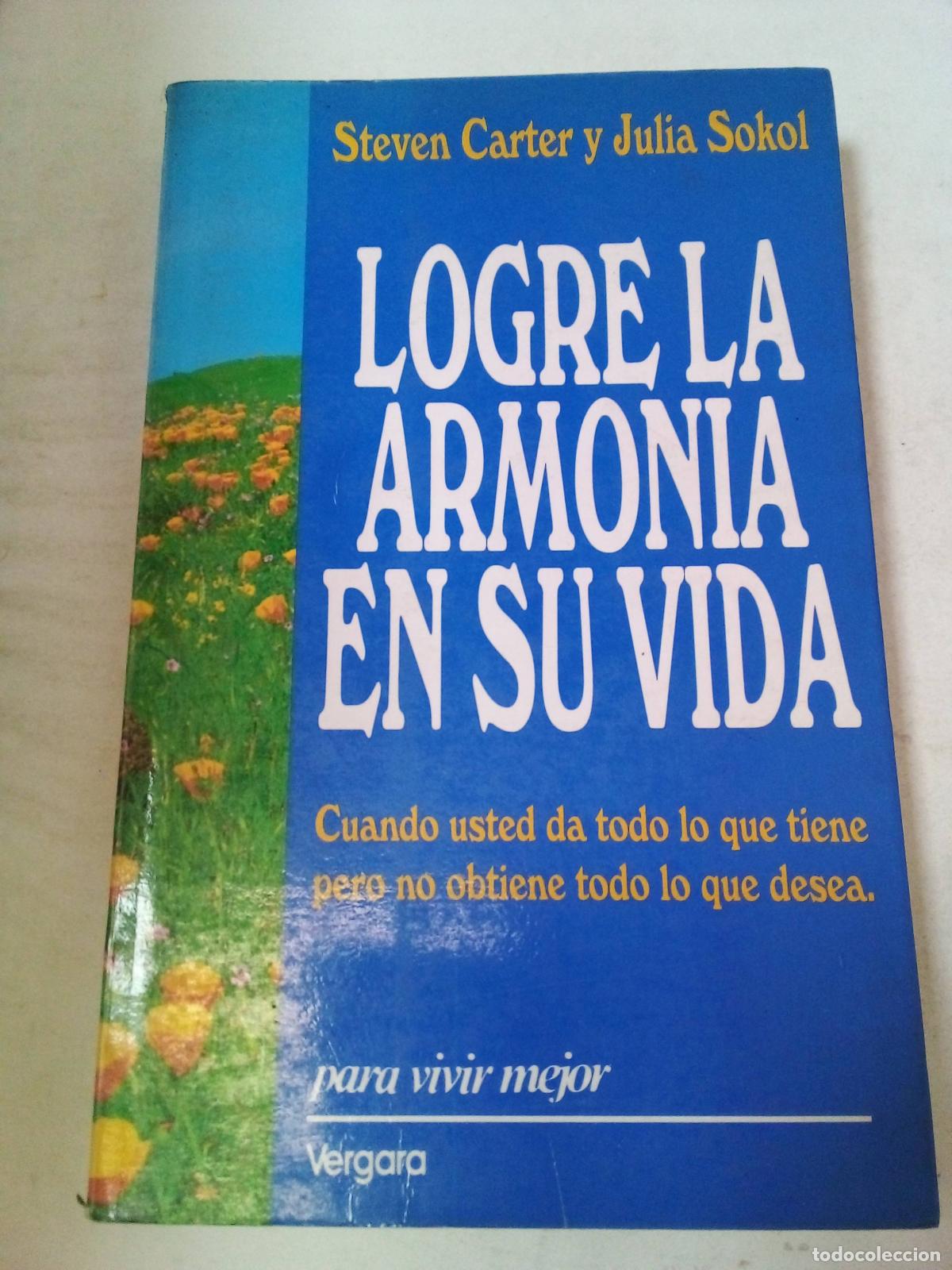 Libros de segunda mano: Logre La Armonia En Su Vida - Carter - Sokol - Foto 1