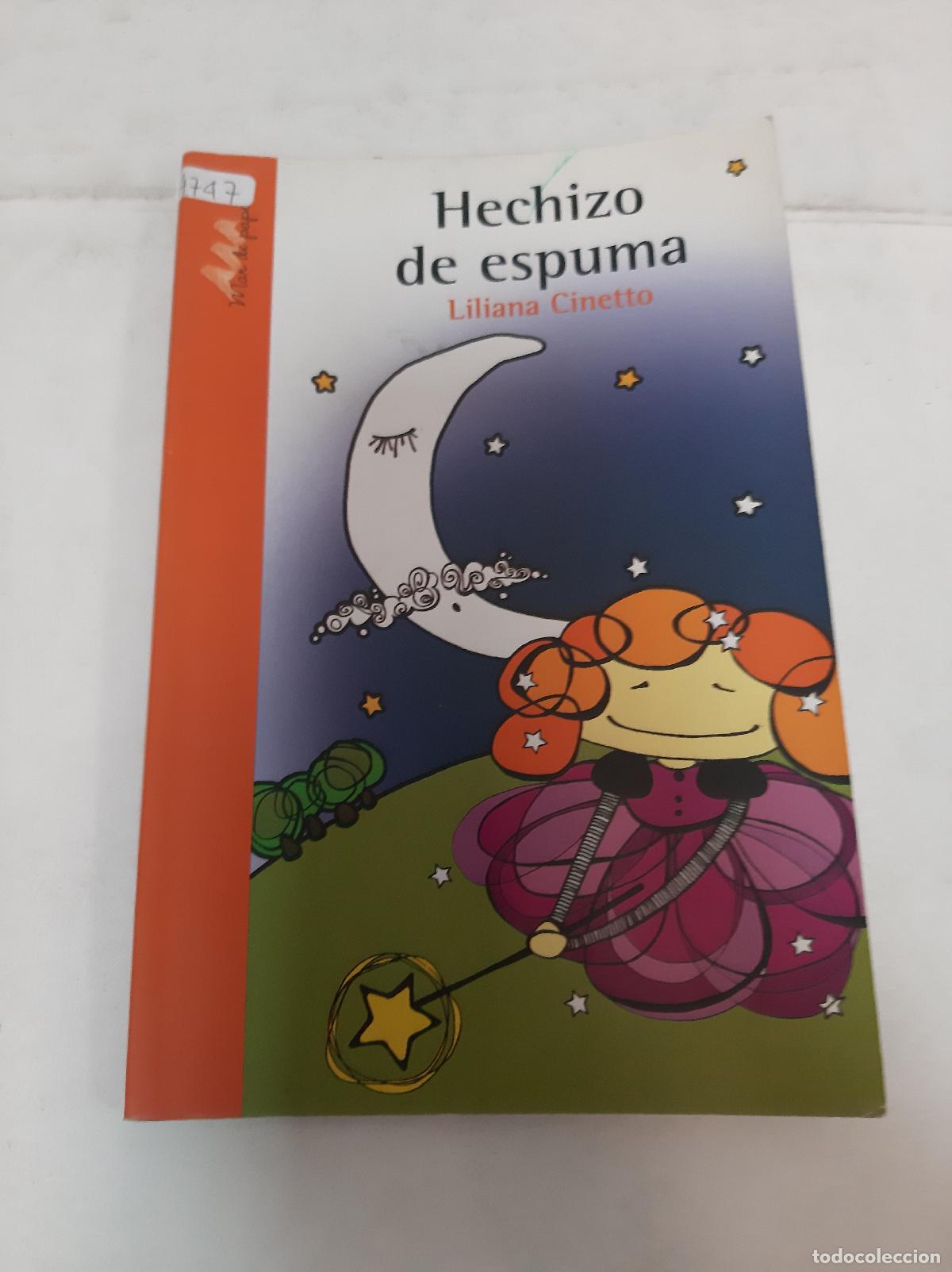 Libros de segunda mano: Hechizo De Espuma - Liliana Cinetto - Foto 1