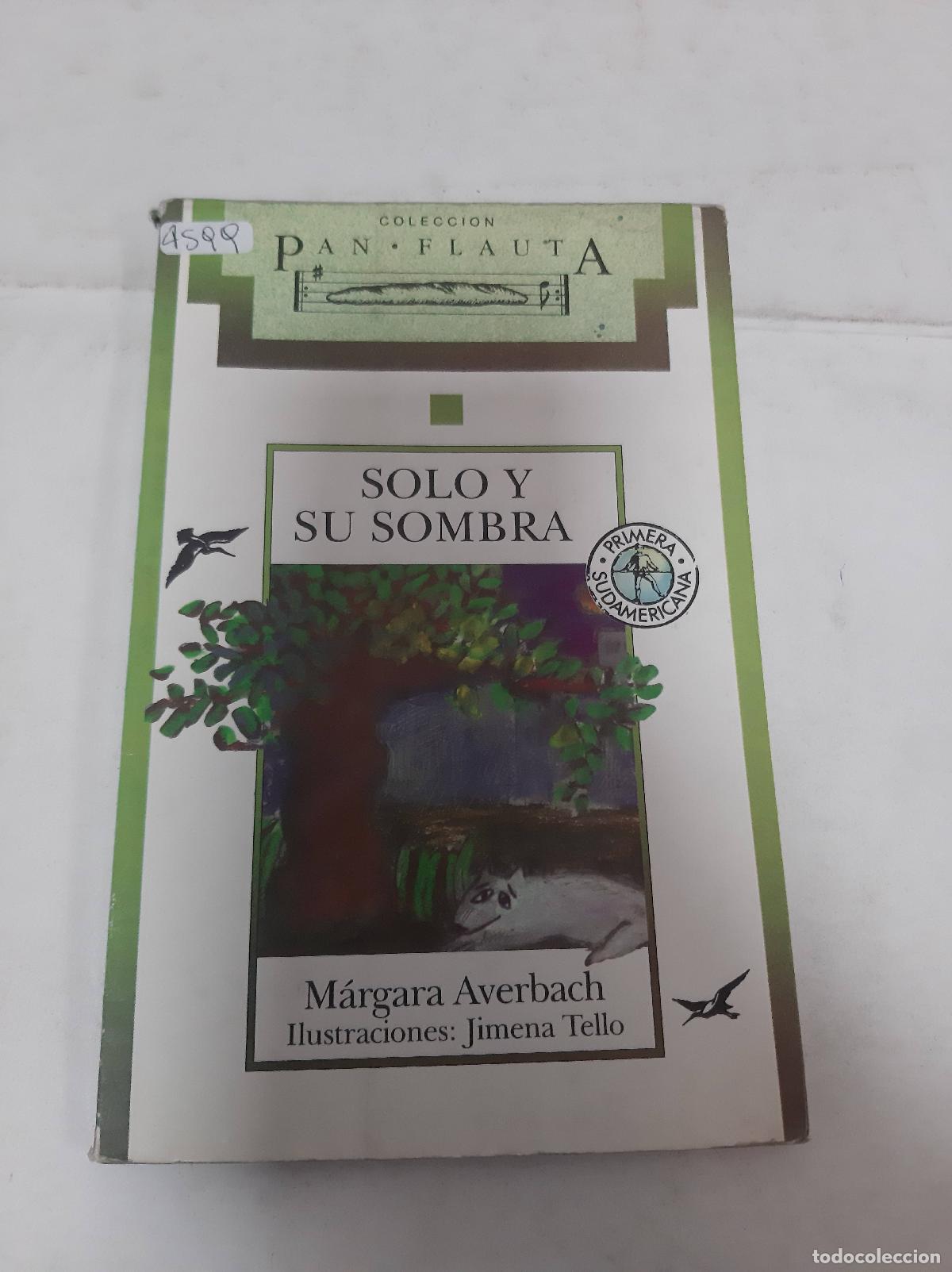 Libros de segunda mano: Solo Y Su Sombra - M&aacute;rgara Averbach - Foto 1
