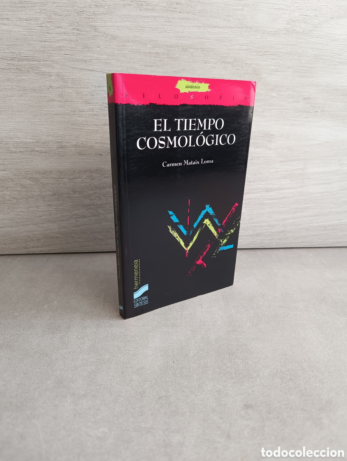 Libri di seconda mano: El tiempo cosmol&oacute;gico. Carmen Mataix Loma.