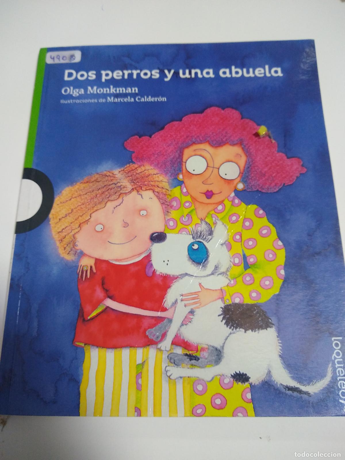 Libros de segunda mano: Dos Perros Y Una Abuela - Olga Monkman - Foto 1