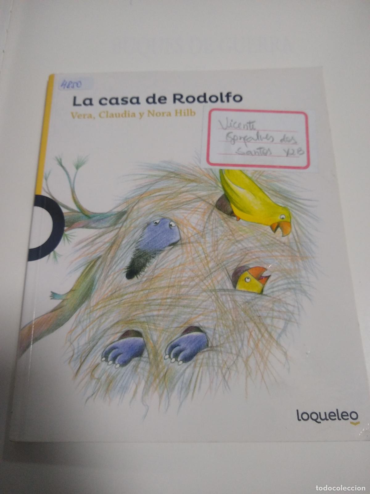 Libri di seconda mano: La Casa De Rodolfo - Vera, Claudia Y Nora Hilb