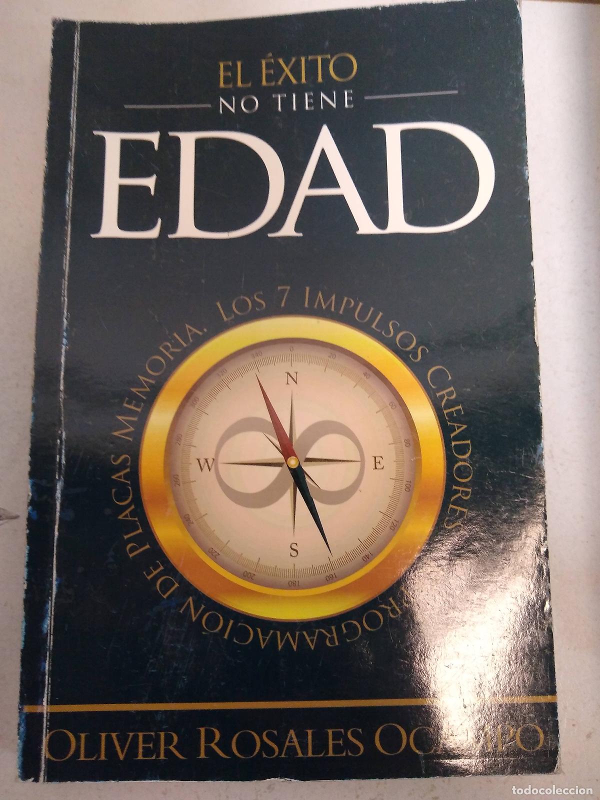 Gebrauchte B&uuml;cher: El exito no tiene Edad - Oliver Rosales Ocampo