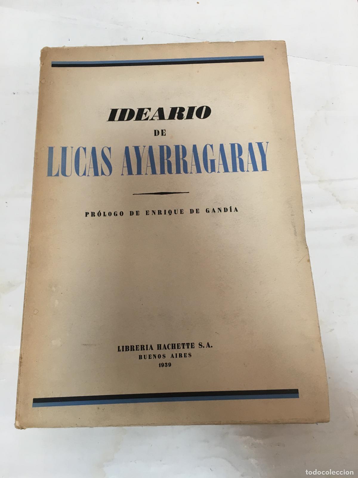 Libros de segunda mano: ideario de lucas ayarragaray - Varios Autores - Foto 1