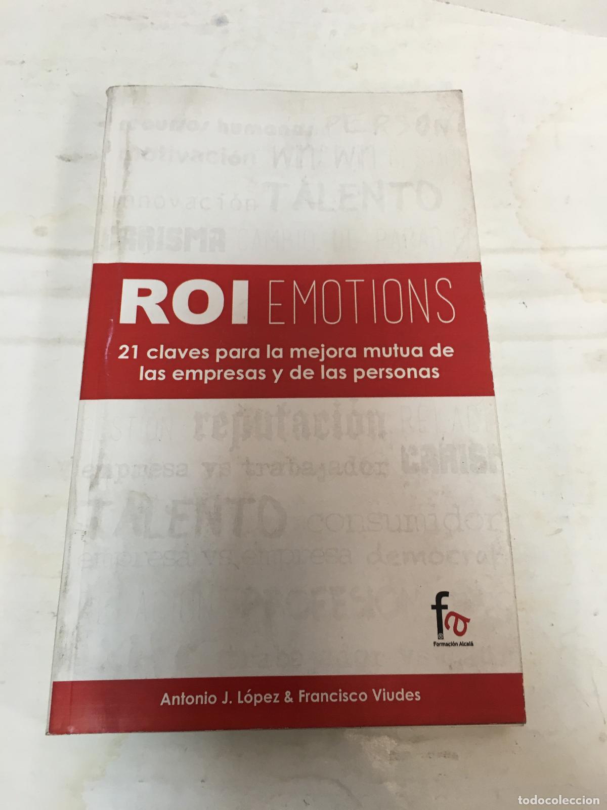 Libri di seconda mano: Roi emotions - Antonio J. L&oacute;pez & Francisco Viudes