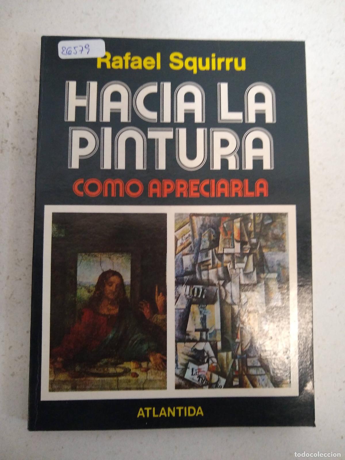 Libros de segunda mano: Hacia la pintura - Rafael Squirru - Foto 1