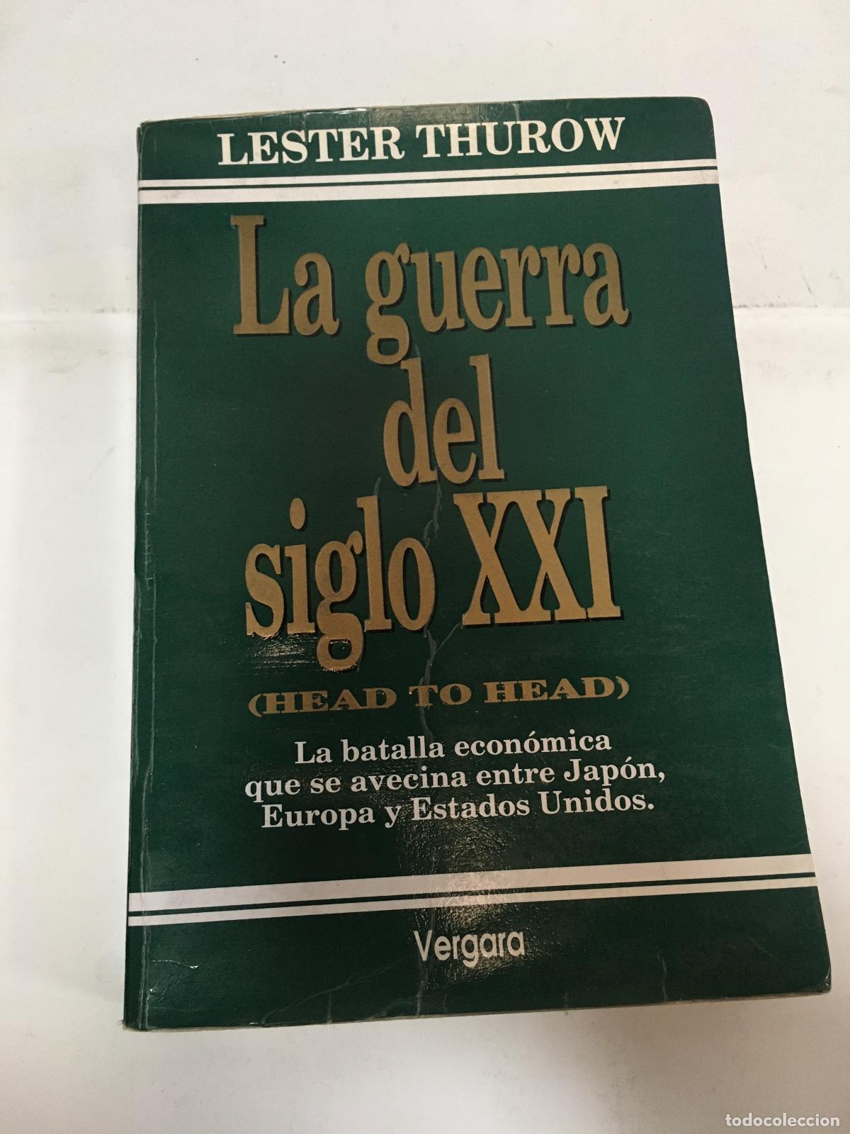 Libros de segunda mano: La guerra del siglo xxi - Lester Thurov - Foto 1