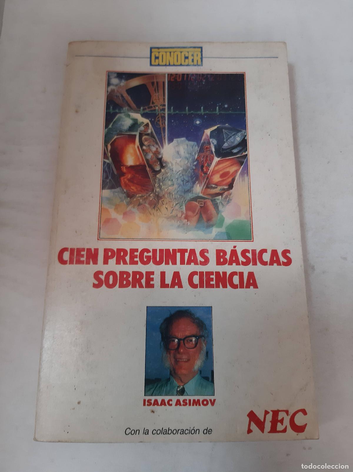 Libros de segunda mano: Cien Preguntas Basicas Sobre La Ciencia - Isaac Asimov - Foto 1