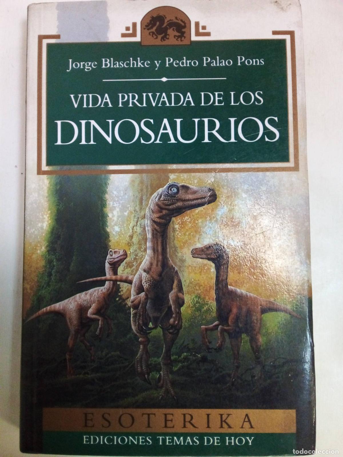 Libros de segunda mano: Vida Privada De Los Dinosaurios - Blaschke - Pons - Foto 1