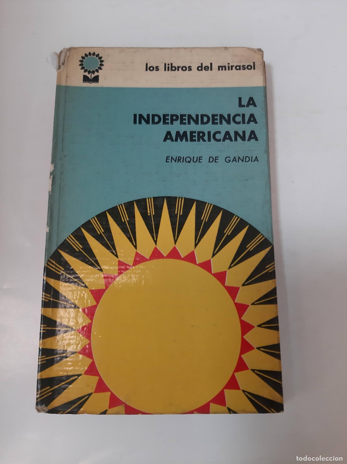 Livros em segunda m&atilde;o: La Independencia Americana - Enrique De Gandia